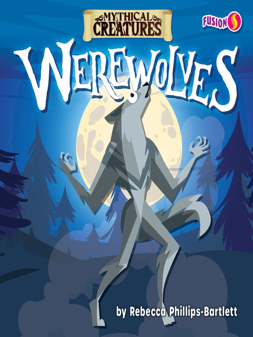 Title details for Werewolves by Rebecca Phillips-Bartlett - Available
